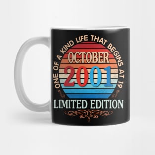 Happy Birthday To Me You October 2001 One Of A Kind Life That Begins At 19 Years Old Limited Edition Mug